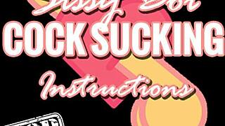 Instructions on how to perform oral sex on a sissy boy