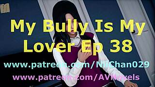 so, my bully turned into my lover in episode 38 of the game.