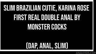 Brazilian Cutie Karina Rose First Real Double Anal By Monster Cocks Dap Anal Gapes Slim Atm Fucked While Interviewe