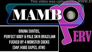 Bruna Santos Perfect Body Dap Anal Atm Huge Gapes Bbc Monster Cocks Ob408!