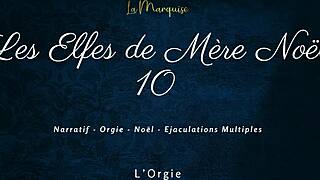 les elfes de mère noël 10 - french dirty talk orgy.