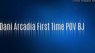 this is dani arcadia's first time giving a blowjob on film, she's nervous but excited about sucking that black cock