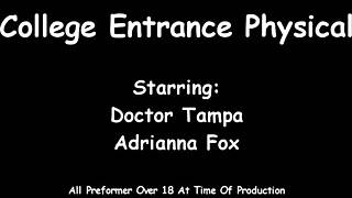 adrianna fox endures tampa university entrance physical
