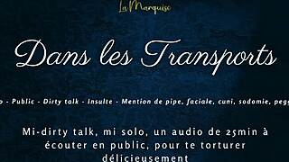 imagine my dirty french whispers in your public ride?