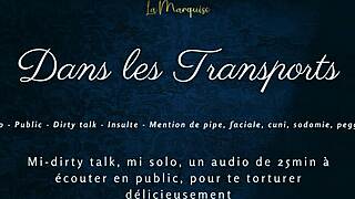 imagine my dirty french whispers in your public ride?