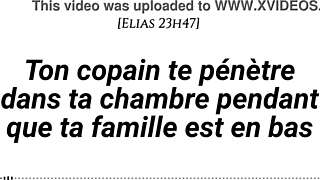 Ton copain te baise en silence pendant que la famille est en bas?