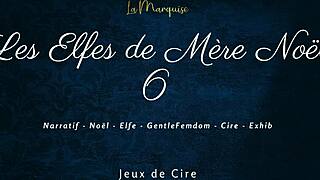 i'm your french femdom elf with dirty talk dripping wax on you this noel vol 6